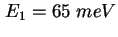 $ E_1 = 65\ meV$