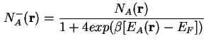 $\displaystyle N^-_A (\textbf{r}) = \frac{N_A (\textbf{r})}{1 + 4 exp(\beta[E_A(\textbf{r}) - E_F])}$