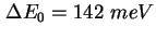 $ \Delta E_0 = 142\ meV$