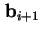 $ \mathbf{b}_{i+1}$