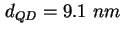 $ d_{QD} = 9.1 \ nm$