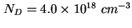 $ N_D =4.0 \times 10^{18}\ cm^{-3}$