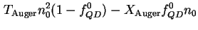 $\displaystyle T_{\text{Auger}} n^2_0 ( 1 - f_{QD}^{0} ) - X_{\text{Auger}} f_{QD}^{0} n_0$