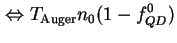 $\displaystyle \Leftrightarrow T_{\text{Auger}} n_0 ( 1 - f_{QD}^{0} )$