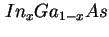 $ In_{x}Ga_{1-x}As$