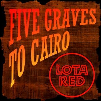 Five Graves To Cairo - CD