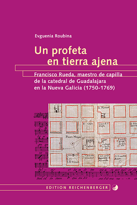 Evguenia Roubina: «Un profeta en tierra ajena: Francisco Rueda»