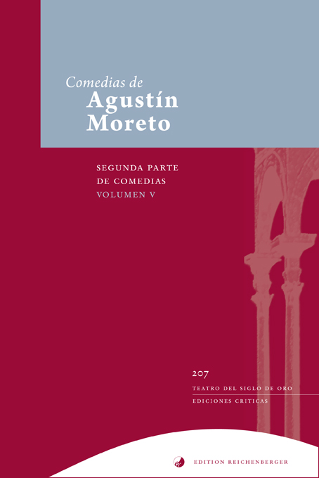 TSO - Ediciones críticas 206 - «Claramonte (atr.) / Ruiz de Alarcón: Las lanzas por lanzaderas / El tejedor de Segovia»