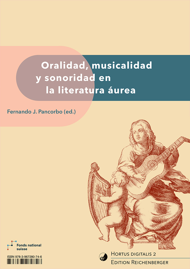 «Oralidad, musicalidad y sonoridad en la literatura áurea». Ed.  Fernando J. Pancorbo