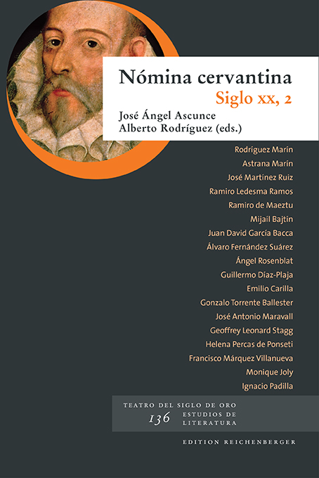 «Nómina cervantina. Siglo XX, 2». Ed. José Ángel Ascunce Arrieta / Alberto Rodríguez