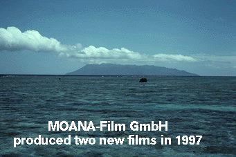 MOANA-Film GmbH produced two new films in 1997