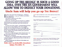 [Picture of Scientology ad: Going up The Bridge is such a good idea, even the US Government will allow you to deduct your donations. Uncle Sam will help you to get up The Bridge!]